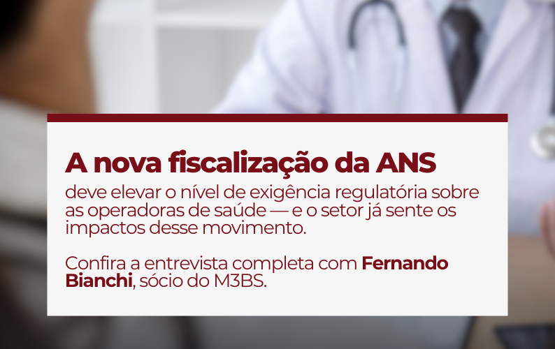 Nova fiscalização da ANS eleva pressão regulatória sobre planos