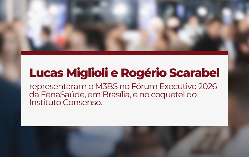 Sócios do M3BS participam do Fórum Executivo 2026 e reforçam compromisso com a saúde suplementar